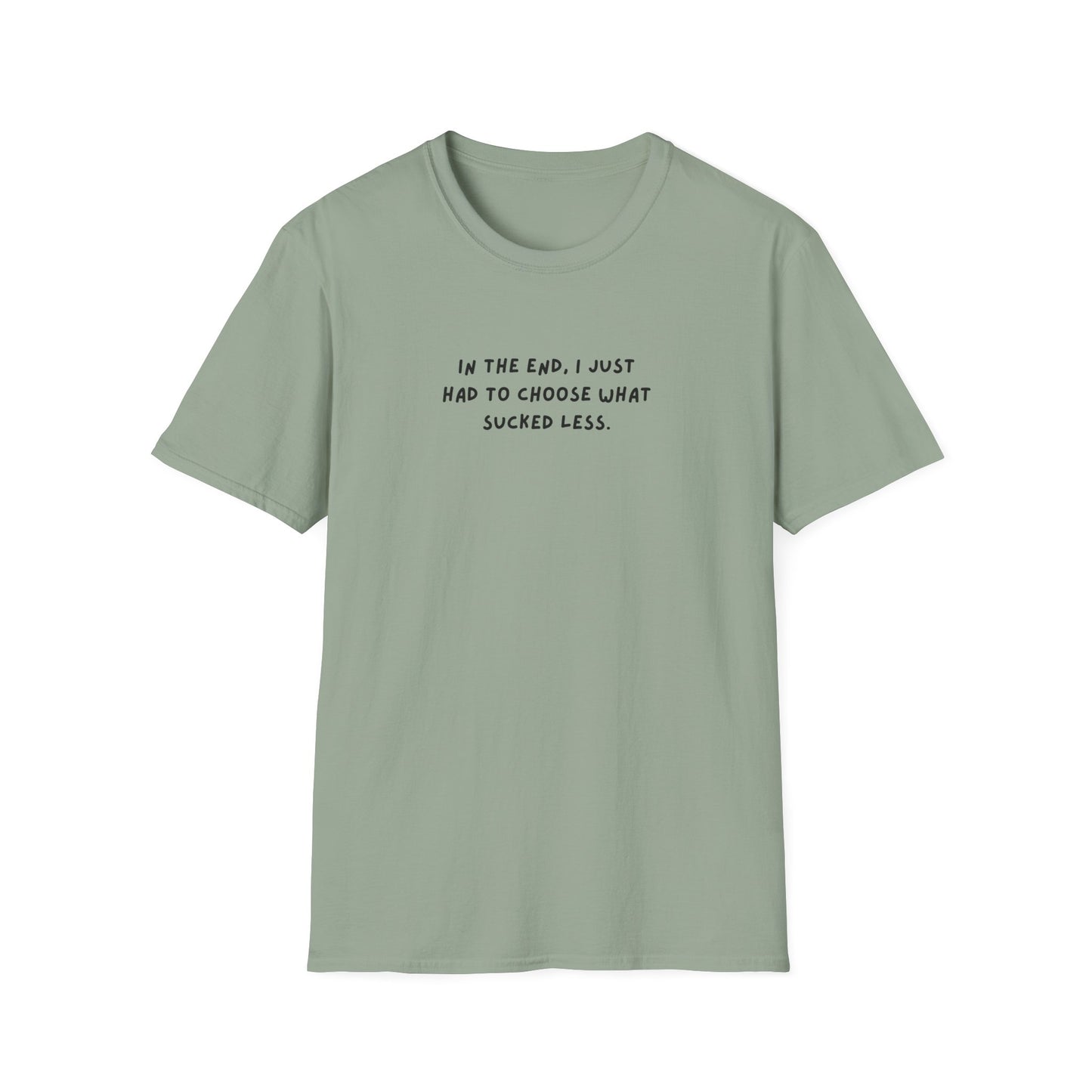 "Choose What Sucked Less" Graphic Unisex T-Shirt | Anime-Inspired Sarcastic Workwear Tee