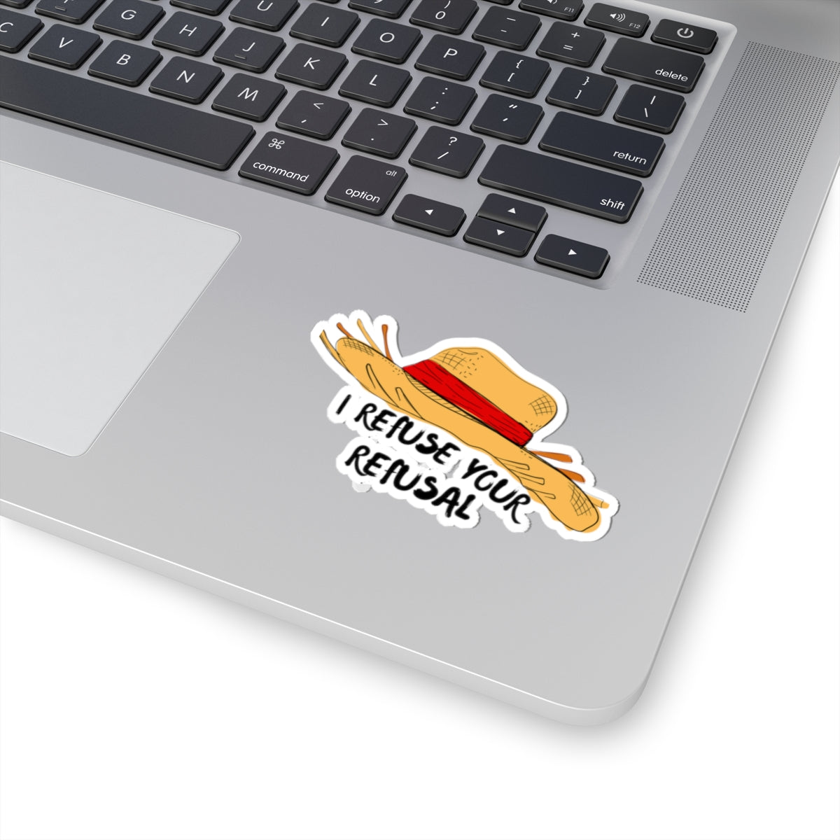 Straw Hat Rebel Sticker, "I Refuse Your Refusal" Vinyl Decal